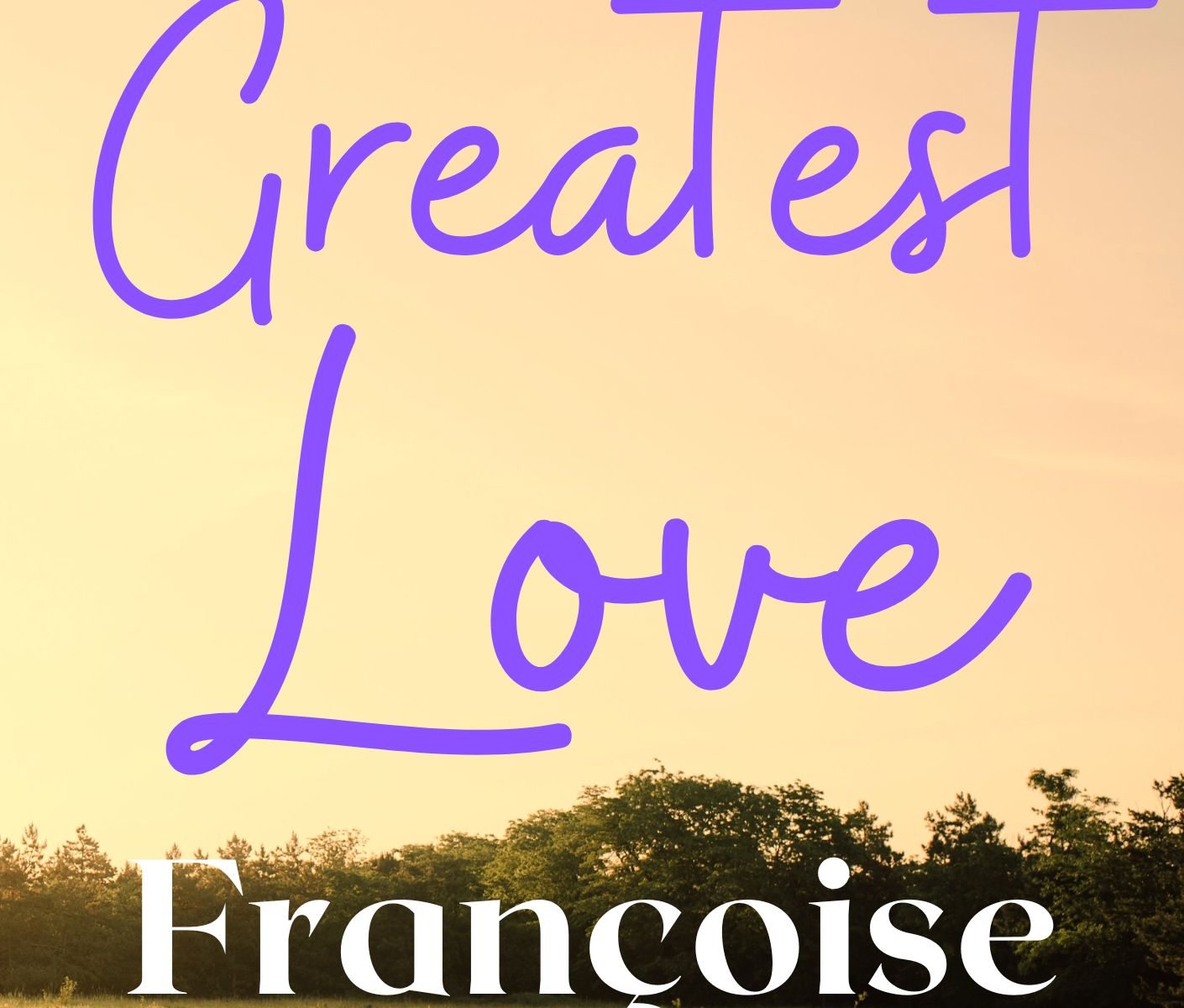 Françoise Ogier - The next greatest love